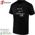 Who will survive shirt