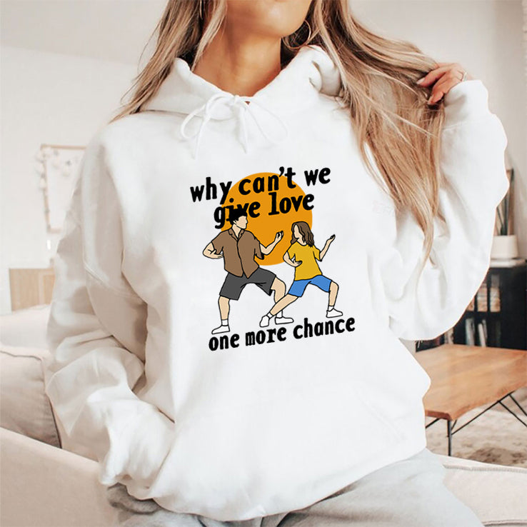Why Can’t We Give Love One More Chance Aftersun T Shirt
