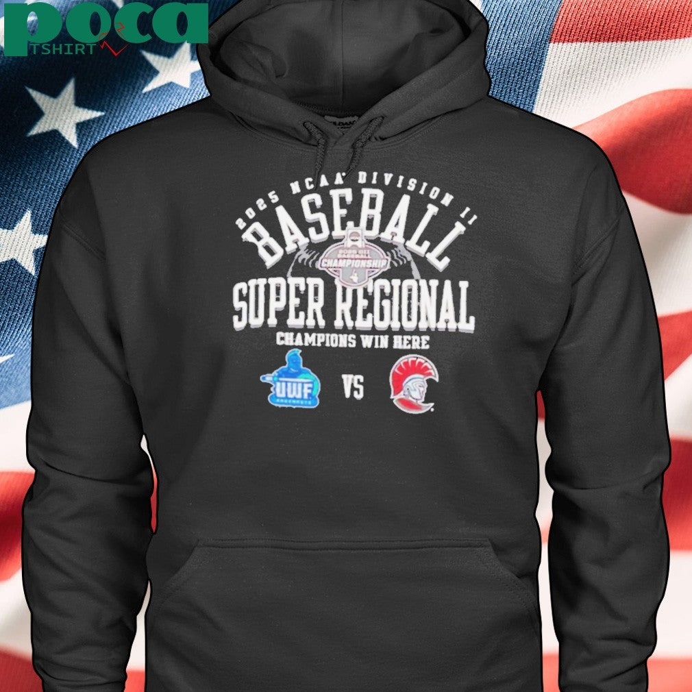WinCraft West Florida vs Tampa Spartans NCAA Division II Baseball Super Regional Champion Win Here 2025 shirt