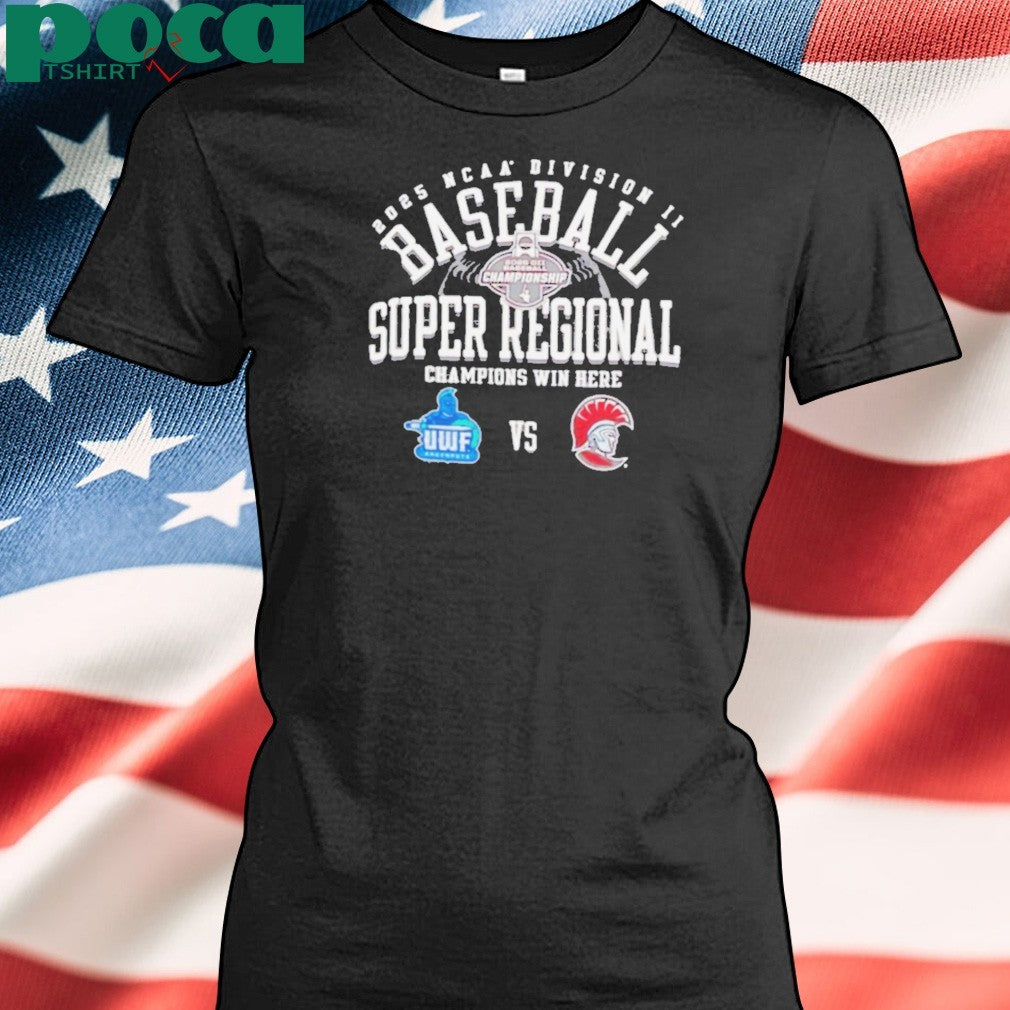 WinCraft West Florida vs Tampa Spartans NCAA Division II Baseball Super Regional Champion Win Here 2025 shirt