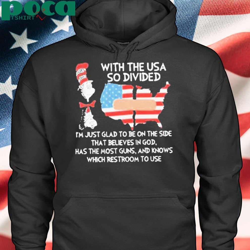 With The USA Divided Believes In God Shirt