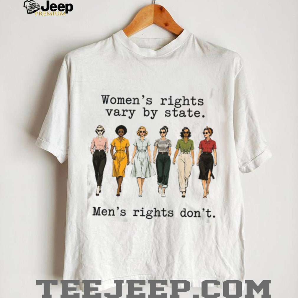 Women Rights Vary By State Feminist Retro Women Vintage T Shirt