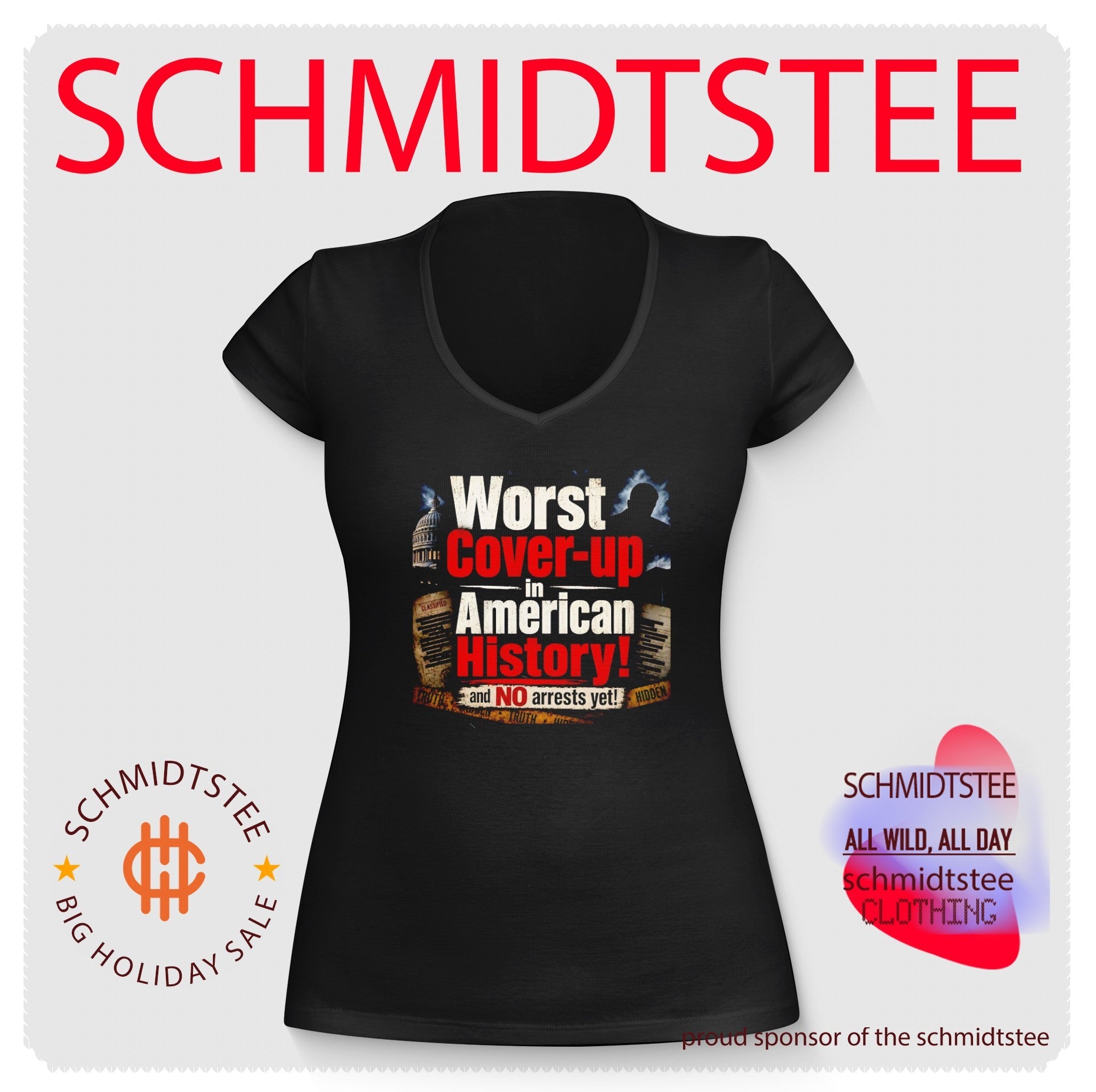 Worst Cover-up in American History and No Arrests Yet shirt