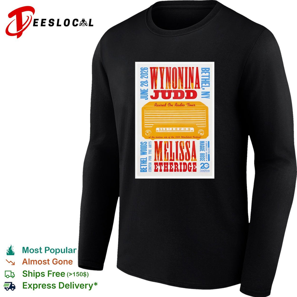 Wynonna Judd Melissa Etheridge raised on radio tour shirt