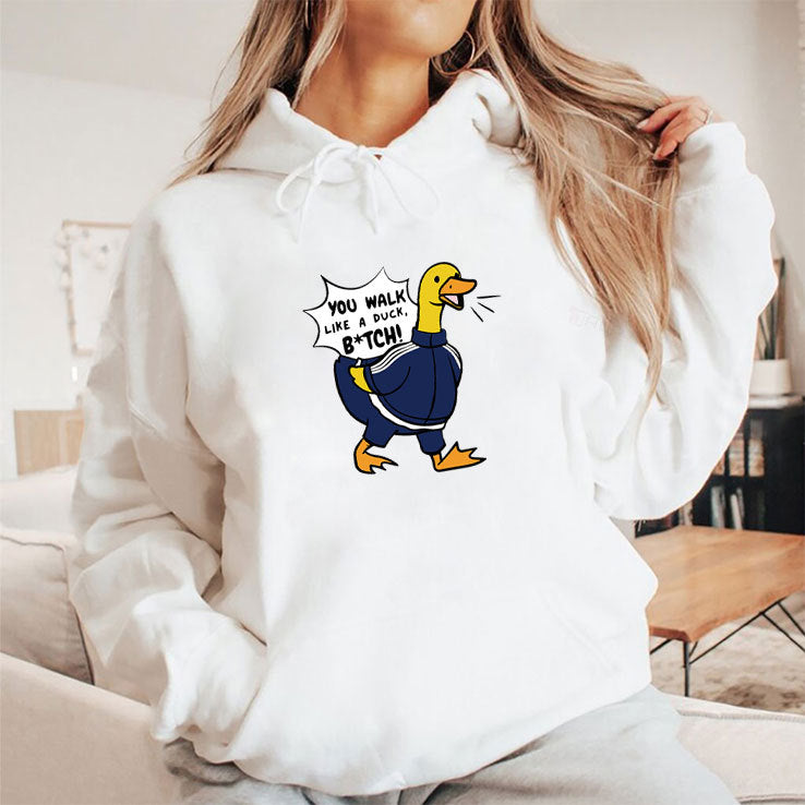 You Walk Like A Duck Bitch Funny BTS Shirt