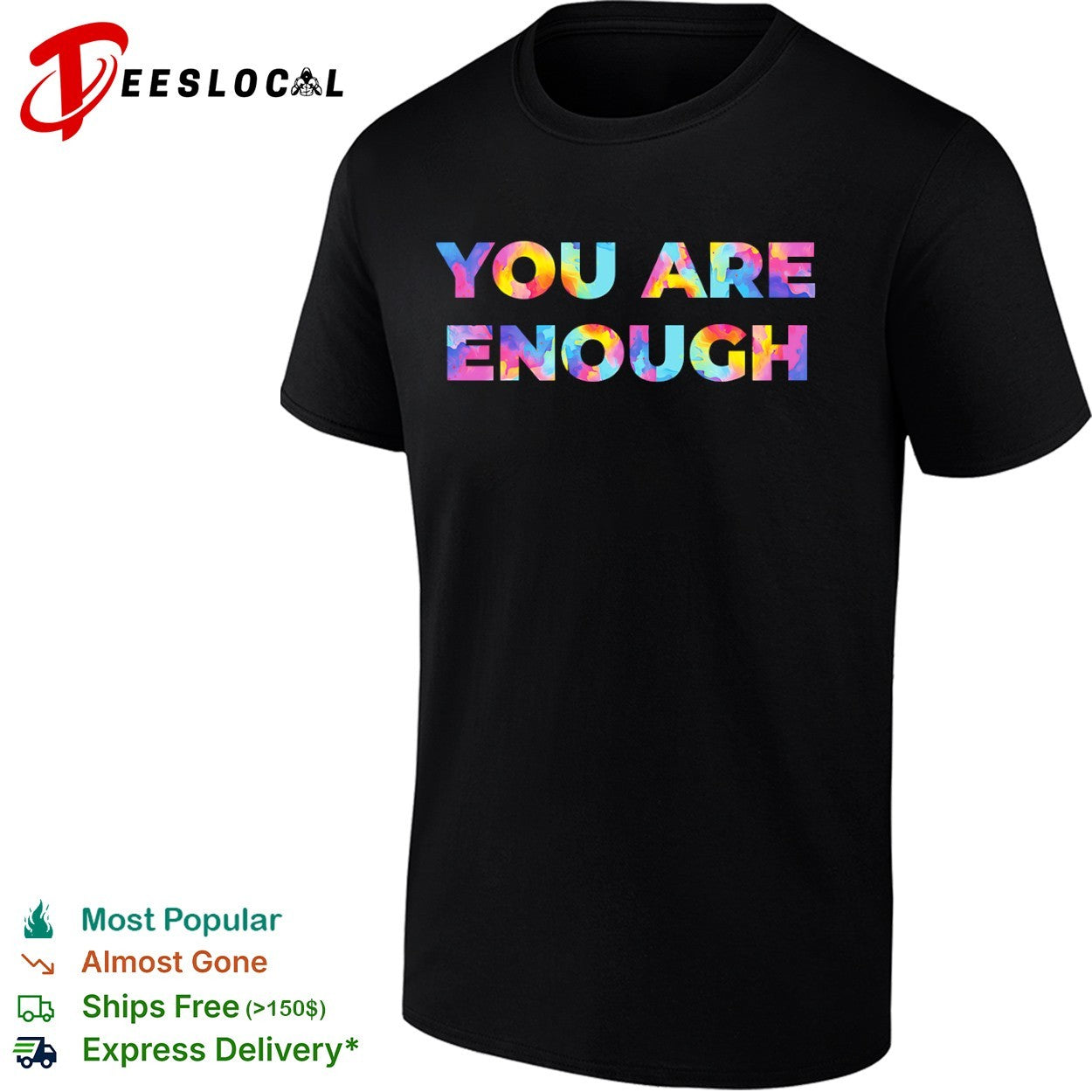 You are enough shirt