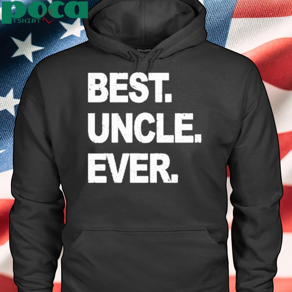 Your Narrator Wearing Best Uncle Ever Shirt