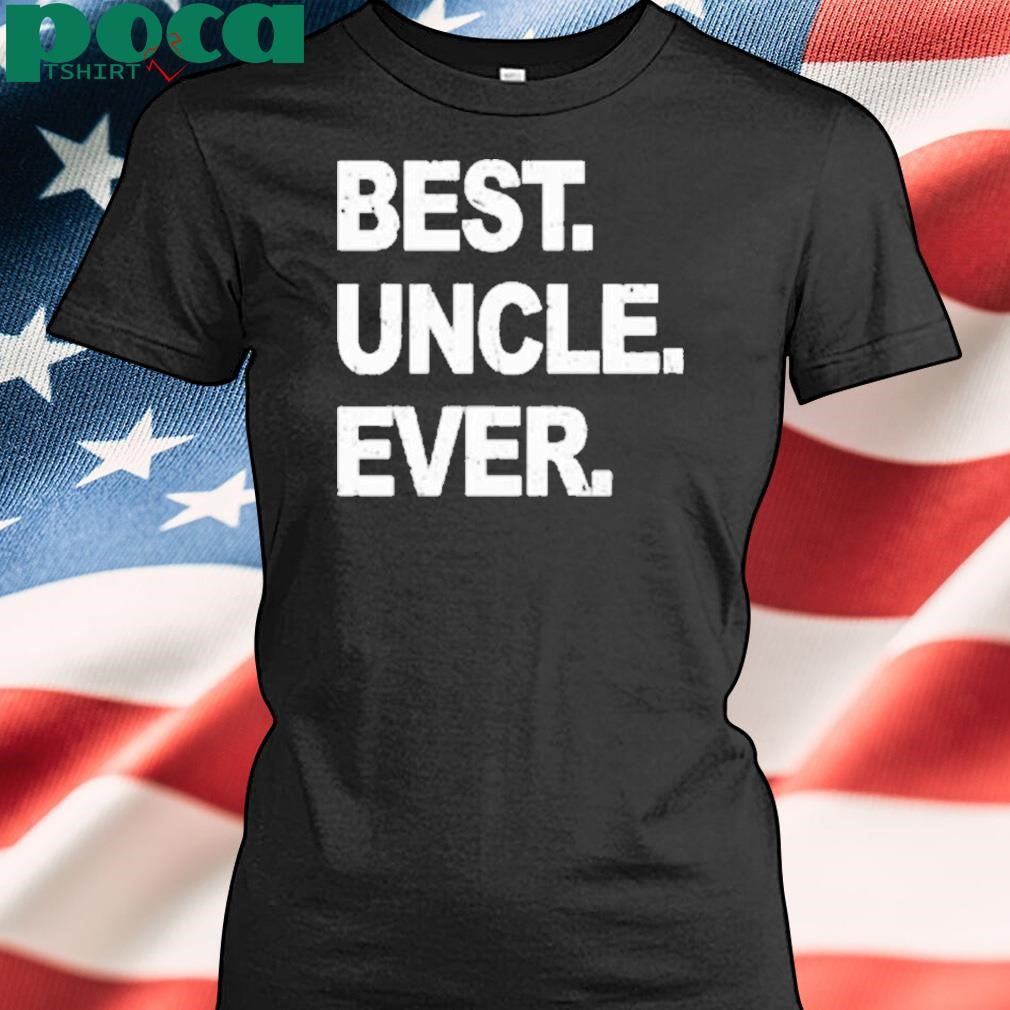 Your Narrator Wearing Best Uncle Ever Shirt