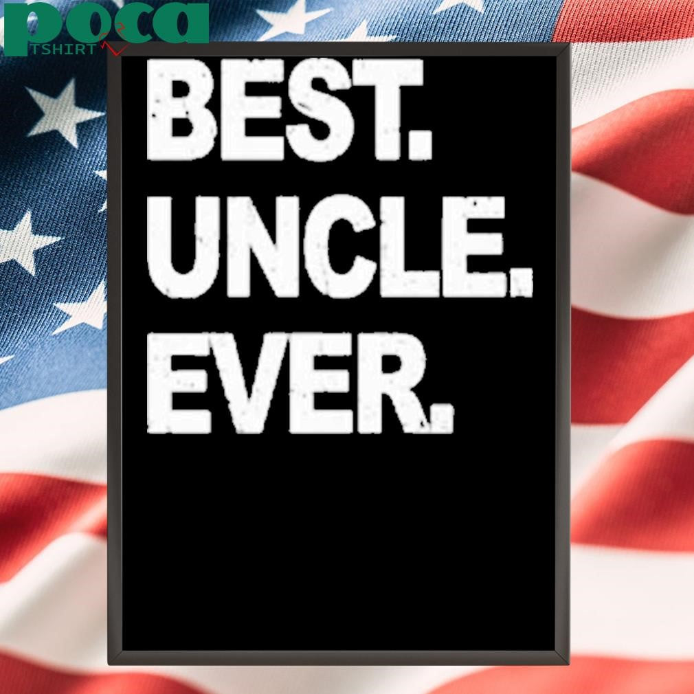 Your Narrator Wearing Best Uncle Ever Shirt