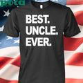 Your Narrator Wearing Best Uncle Ever Shirt