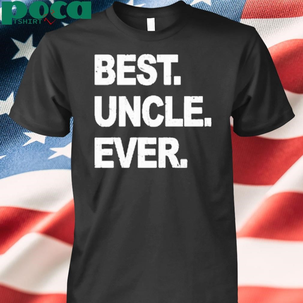 Your Narrator Wearing Best Uncle Ever Shirt