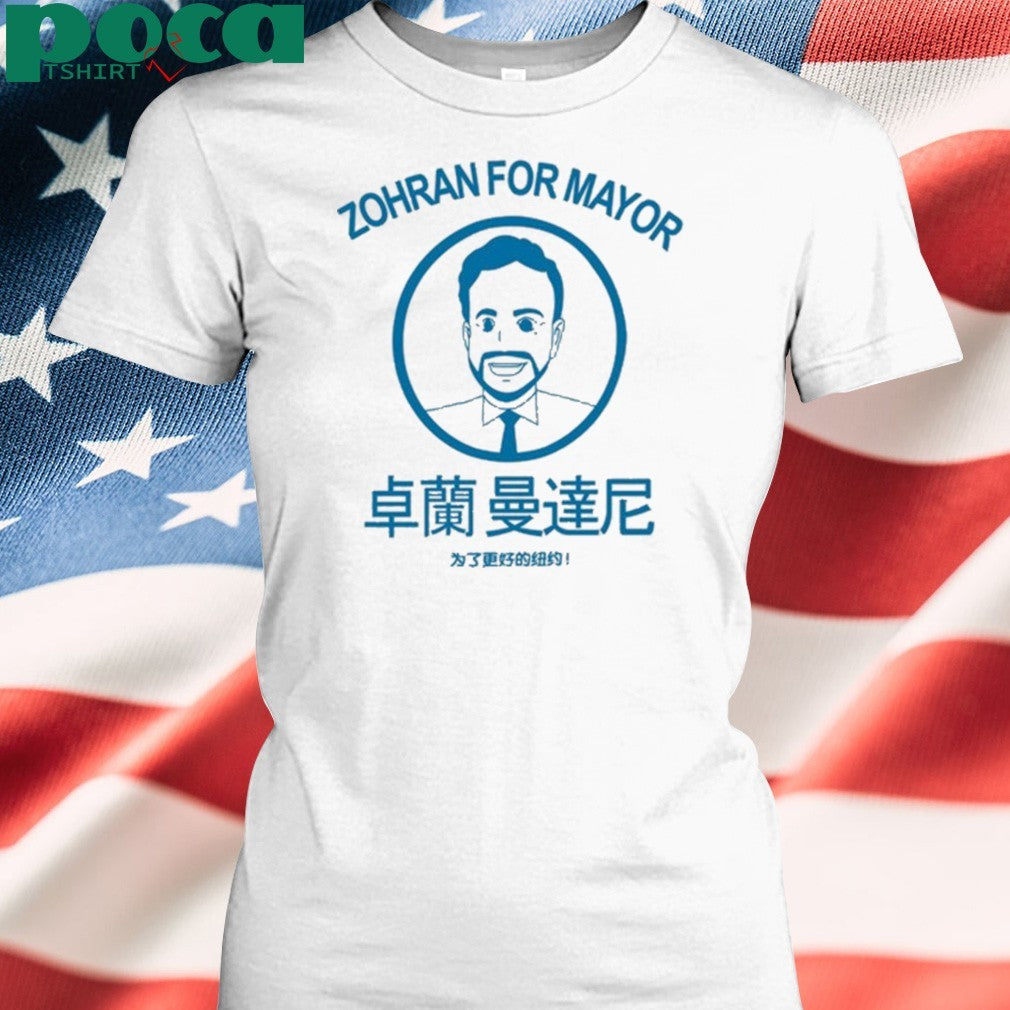 Zohran For Mayor T-shirt