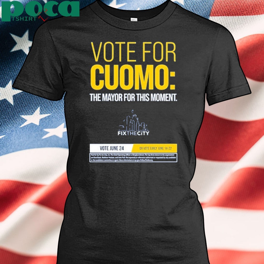 Zohran Kwame Mamdani Vote For Cuomo The Mayor For This Moment shirt