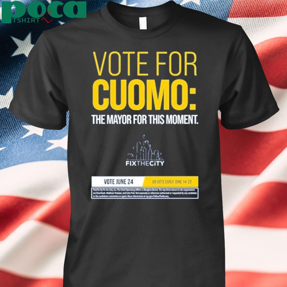 Zohran Kwame Mamdani Vote For Cuomo The Mayor For This Moment shirt