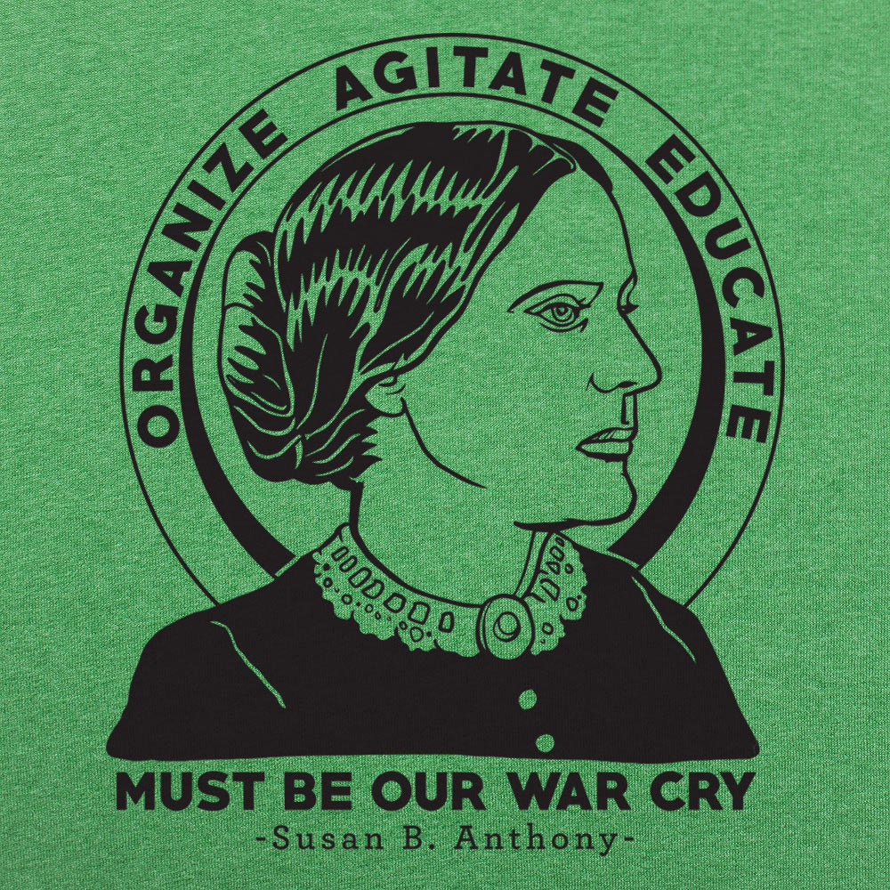 Organize Agitate Educate Susan B Anthony Quote Portrait