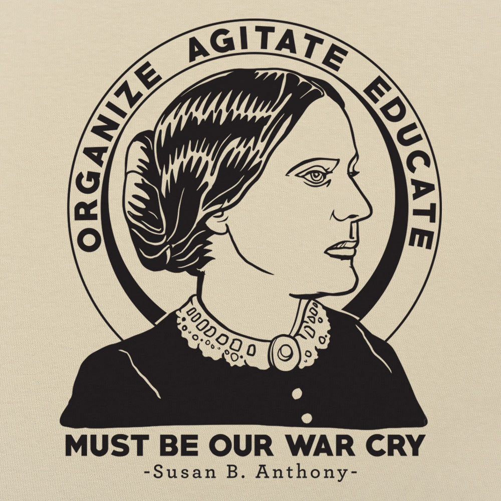Organize Agitate Educate Susan B Anthony Quote Portrait