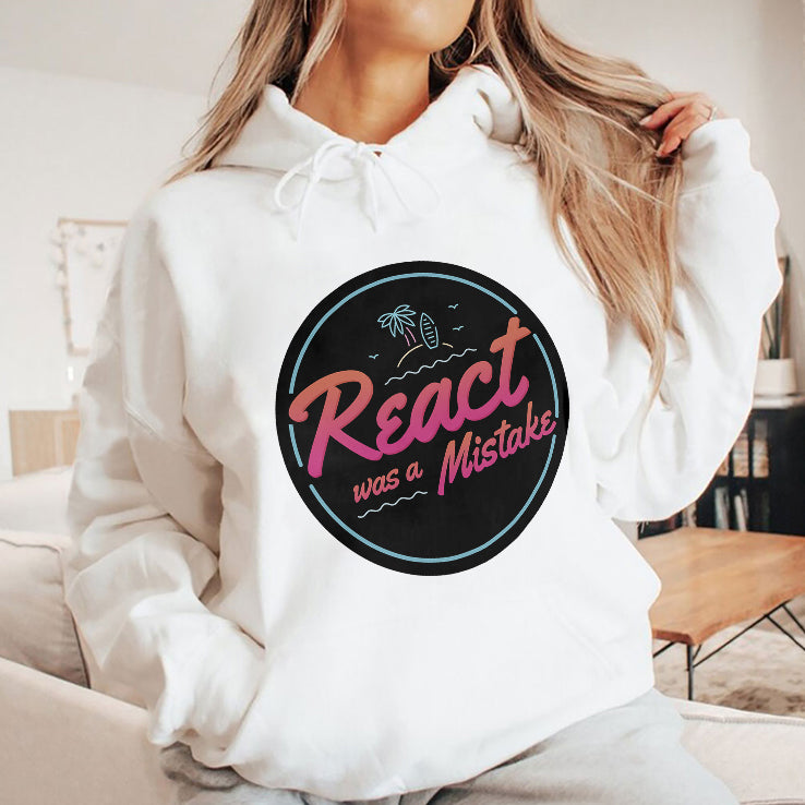 React Was A Mistake Shirt
