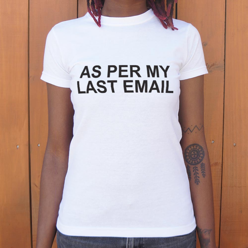 As Per My Last Email Passive Aggressive Office Quote