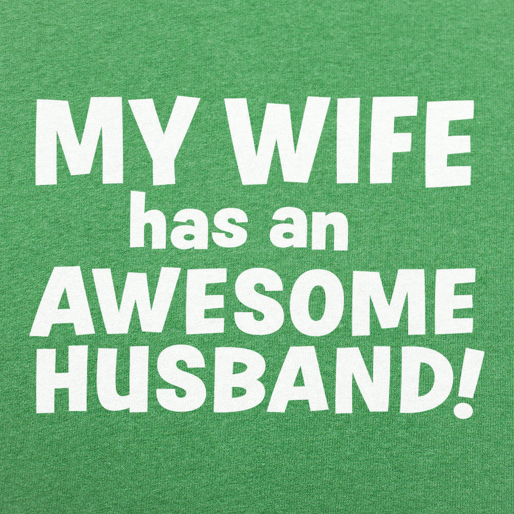 My Wife Has an Awesome Husband
