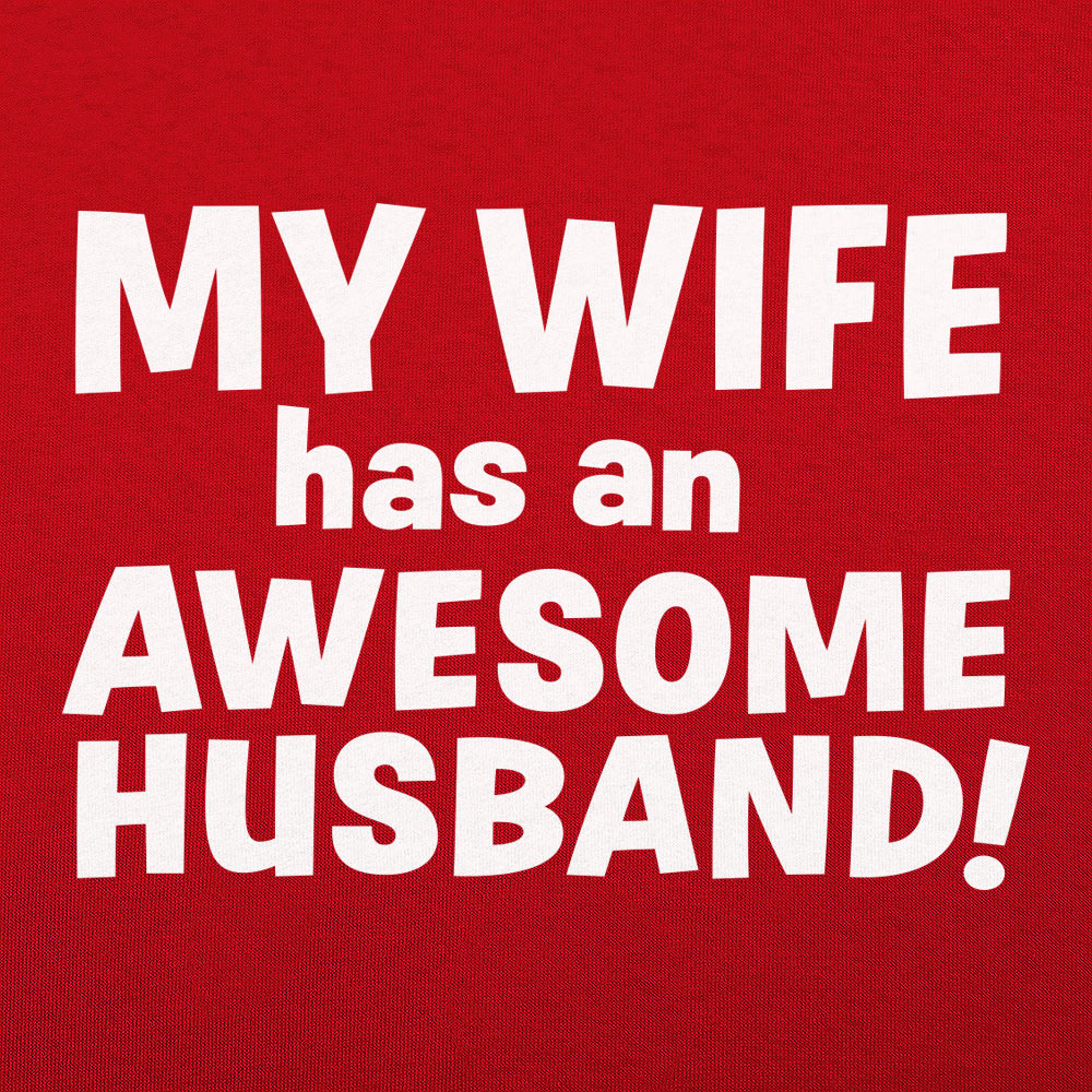 My Wife Has an Awesome Husband