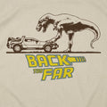 Back Too Far Time Machine DeLorean and T-Rex