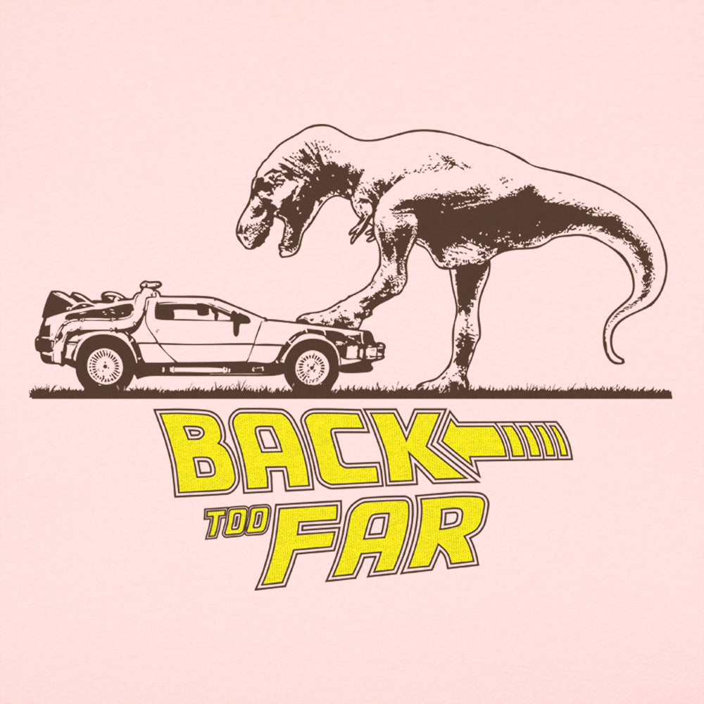 Back Too Far Time Machine DeLorean and T-Rex