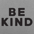 Be Kind Bold Text Quote