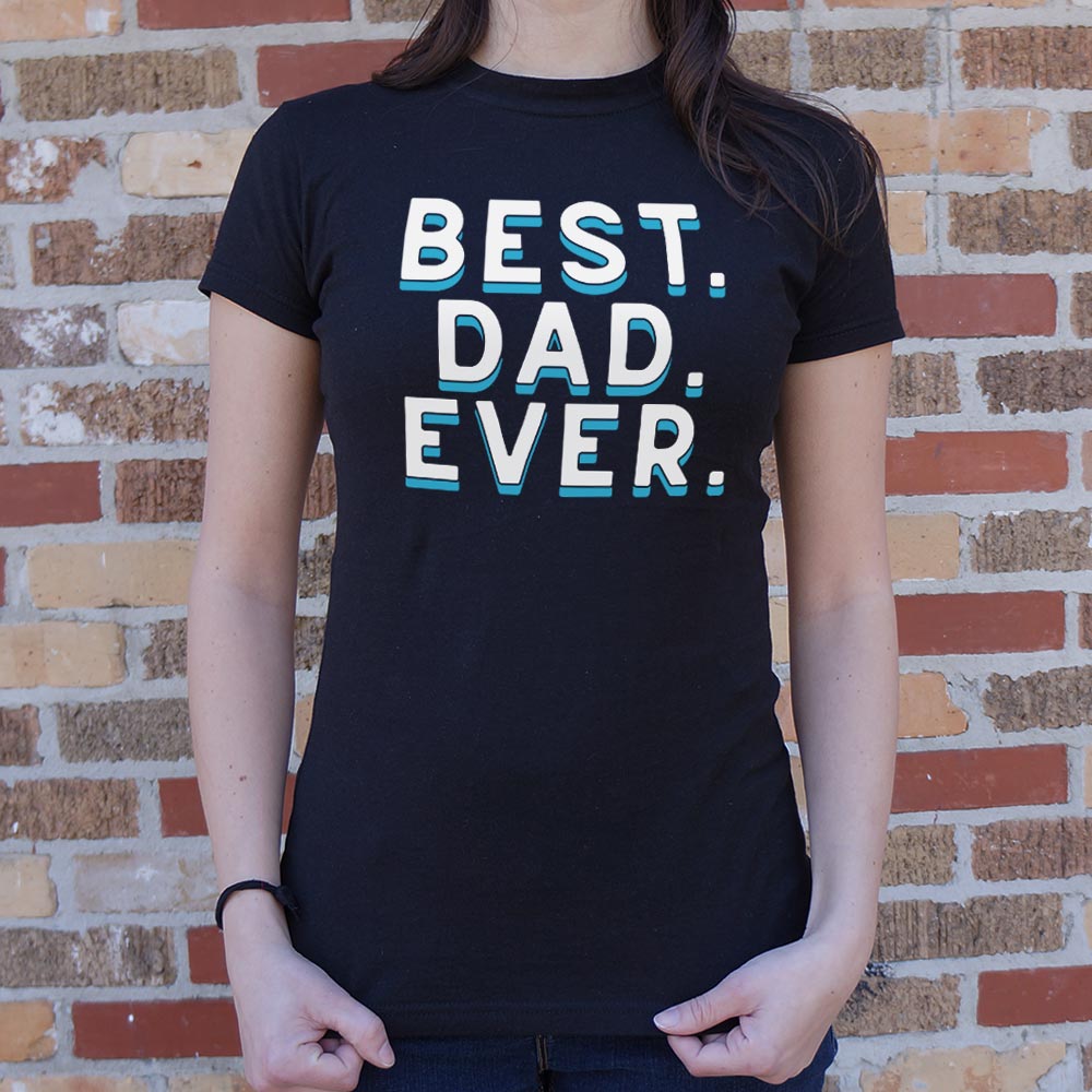 Best. Dad. Ever. Bold Father's Day Statement