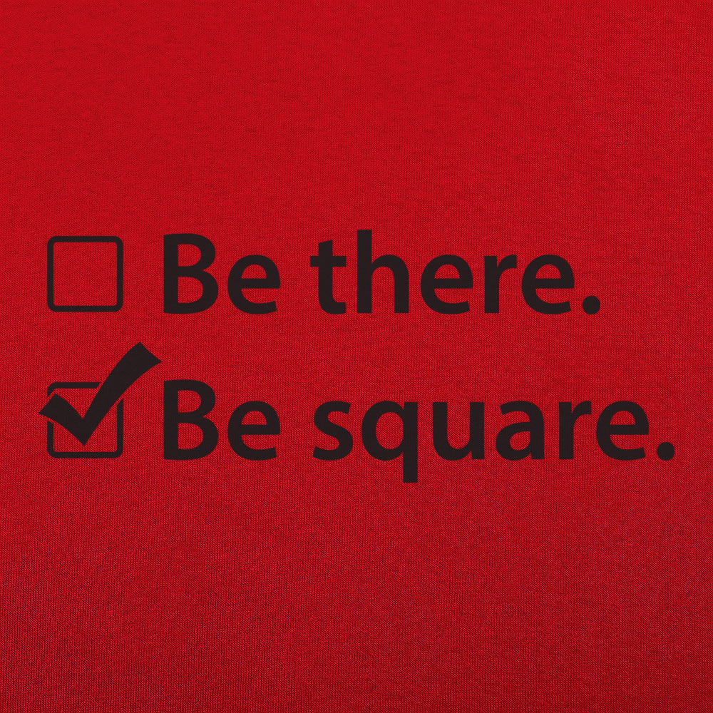 Be There Be Square Checkbox List Pun