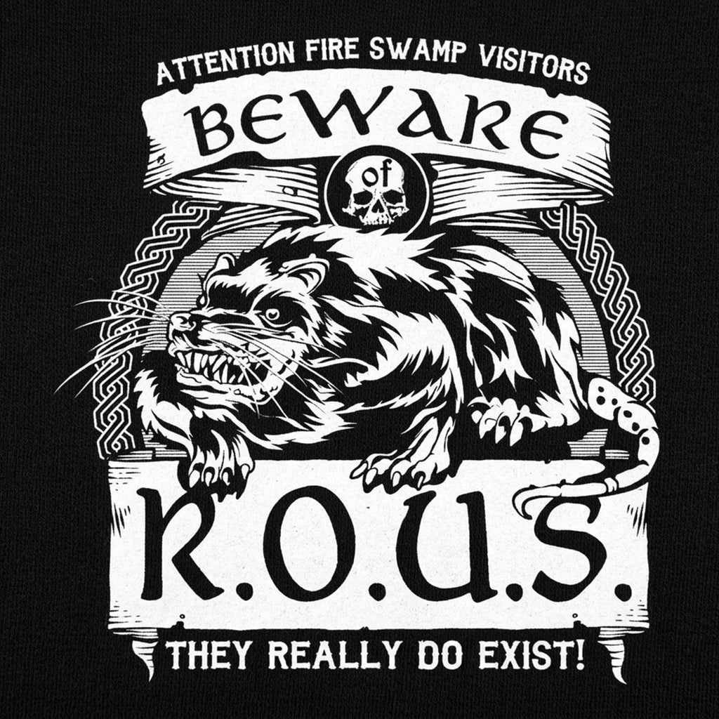 Beware of ROUS Rodents of Unusual Size Warning