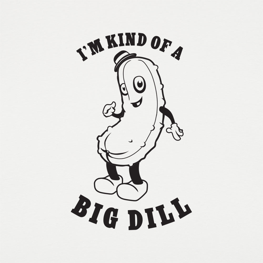 Kind Of A Big Dill Cartoon Pickle Pun