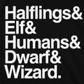 The Fellowship of Halflings, Elves, Humans, Dwarves and Wizards