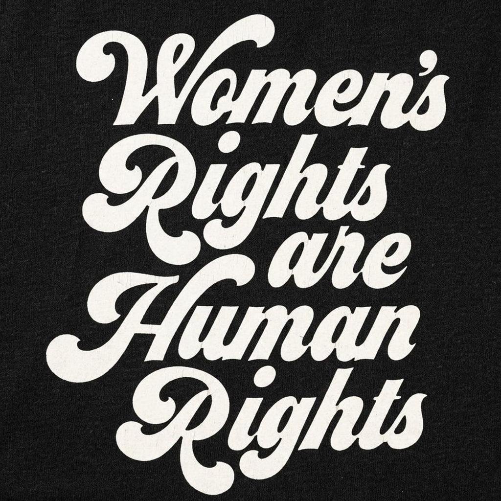 Women's Rights Are Human Rights Retro Script Design