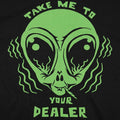 Take Me To Your Dealer Alien