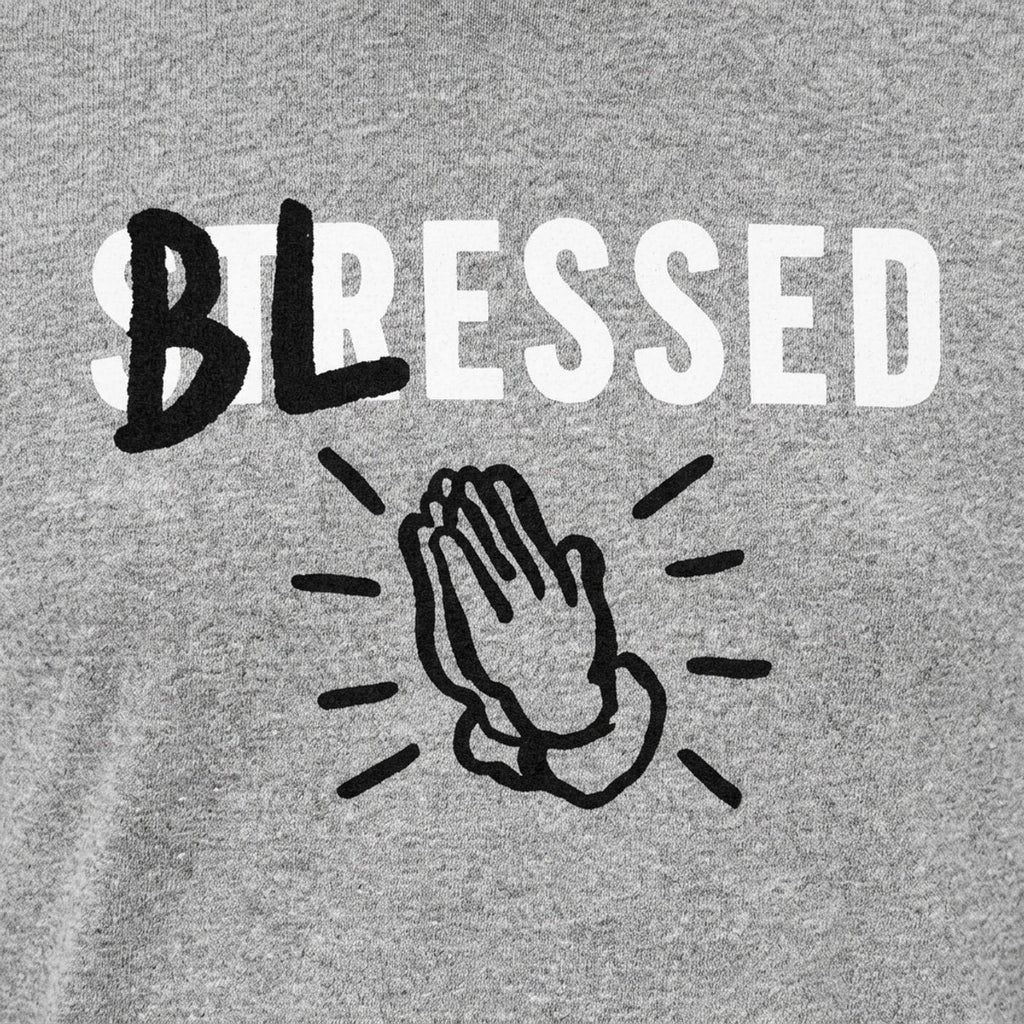 Blessed Not Stressed with Praying Hands