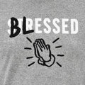 Blessed Not Stressed with Praying Hands