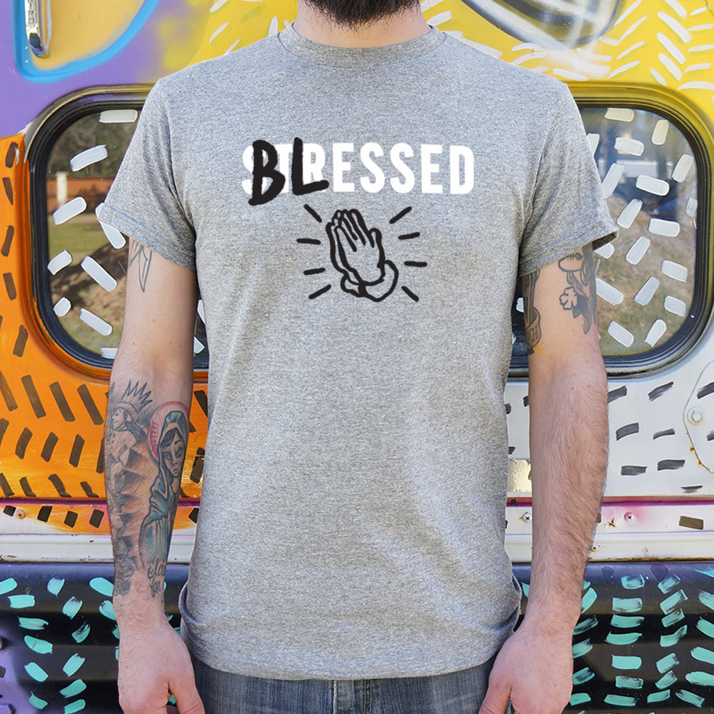 Blessed Not Stressed with Praying Hands