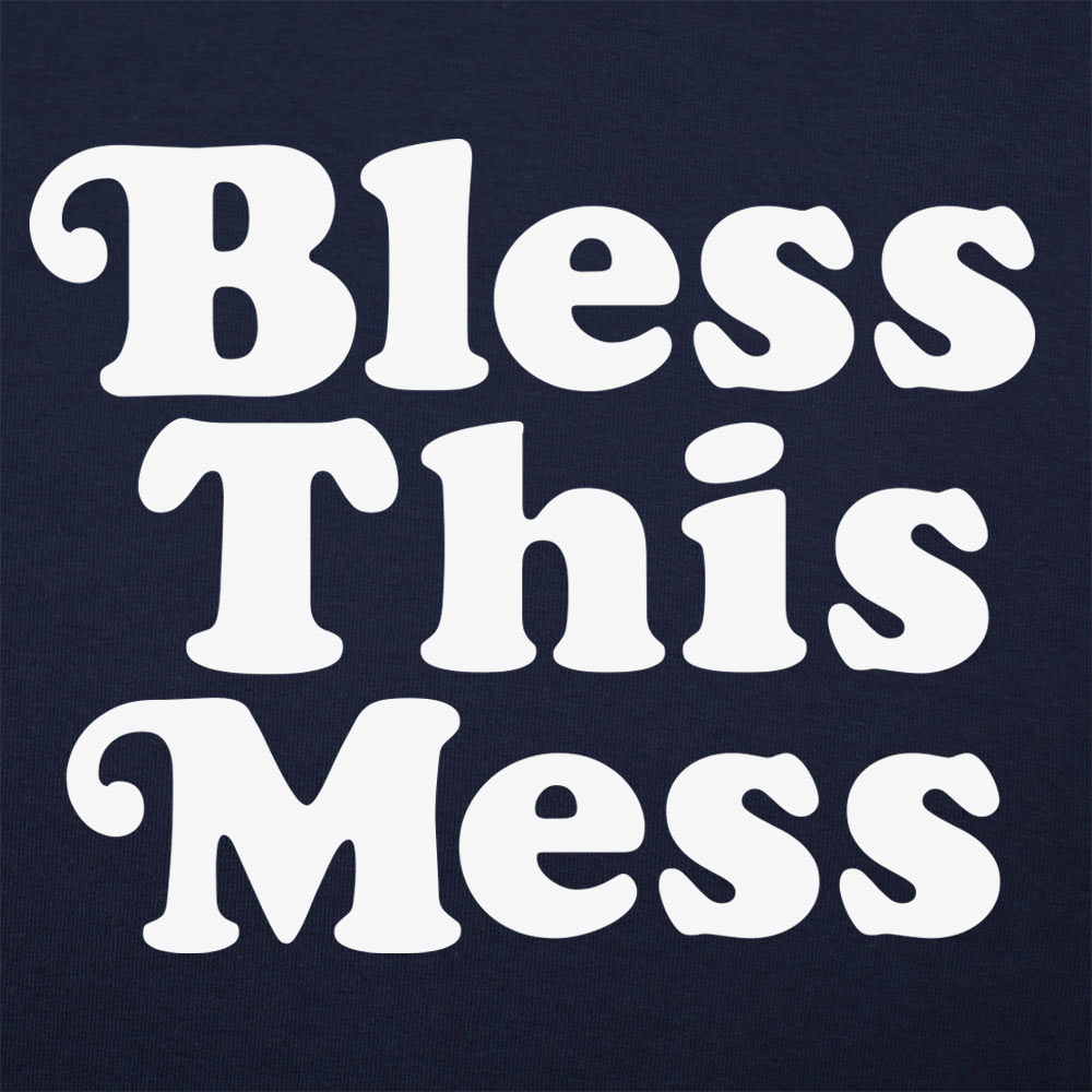 Bless This Mess Retro Typography Quote