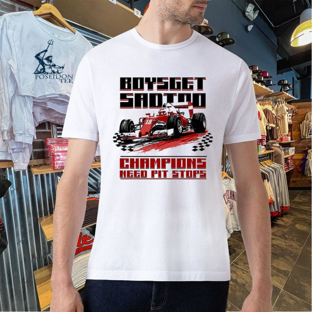 Boys Get Sad Too Champions Need Pit Stops T-shirt