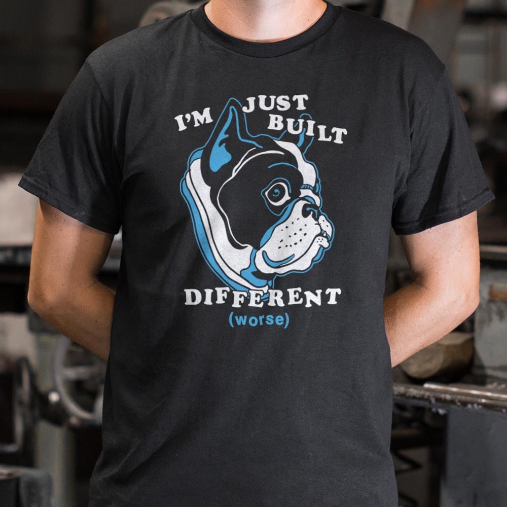 I'm Just Built Different Bulldog Frenchie Dog