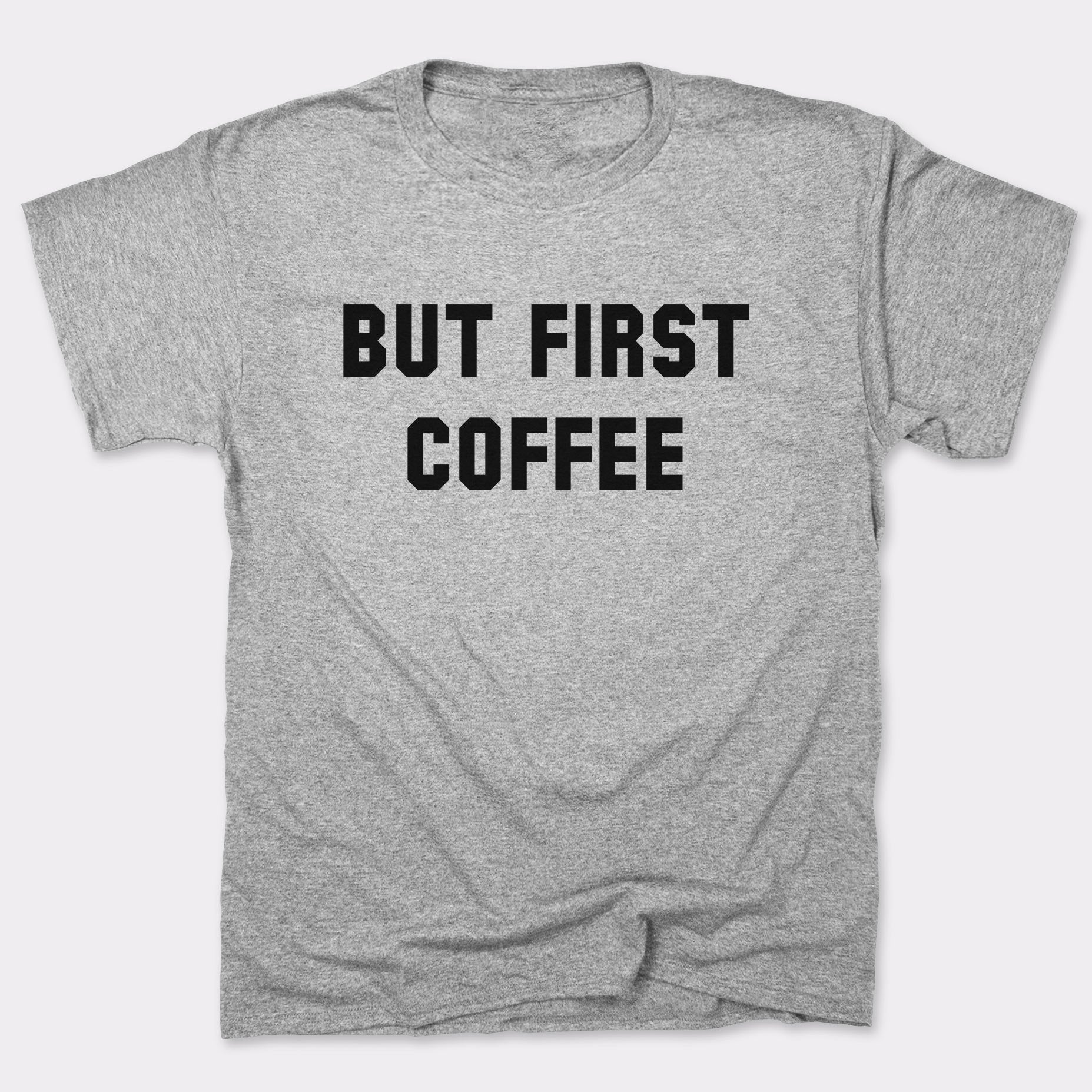 But First Coffee Funny Caffeine Quote