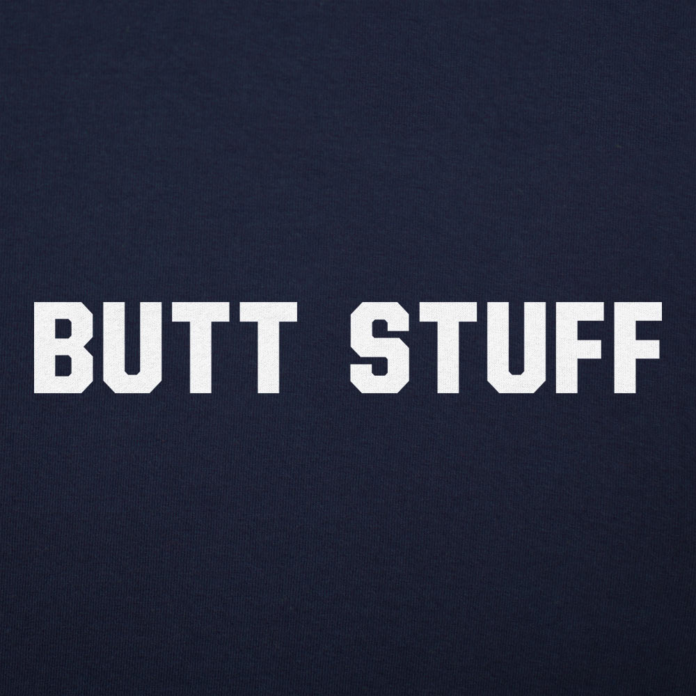 Butt Stuff Funny Graphic