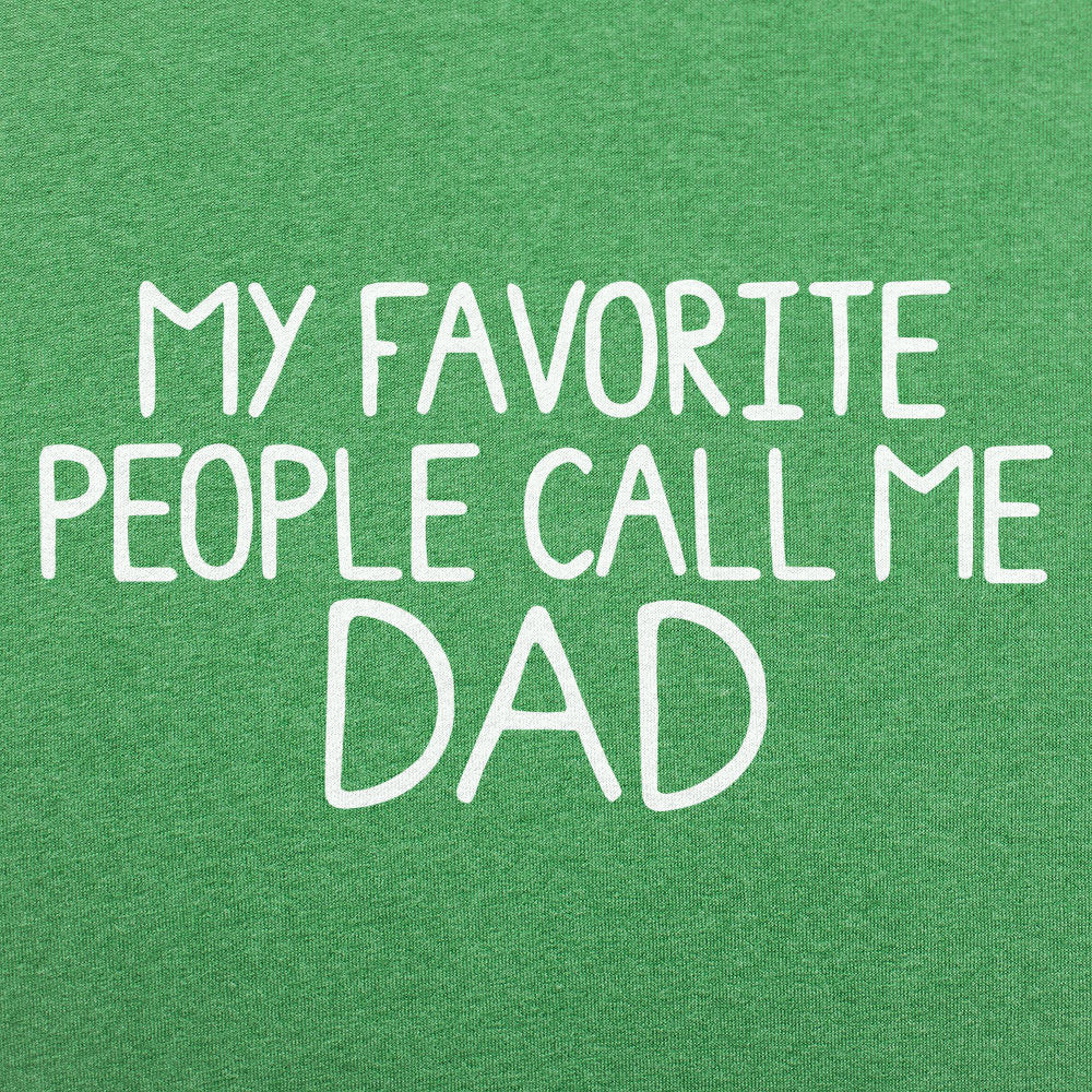 My Favorite People Call Me Dad