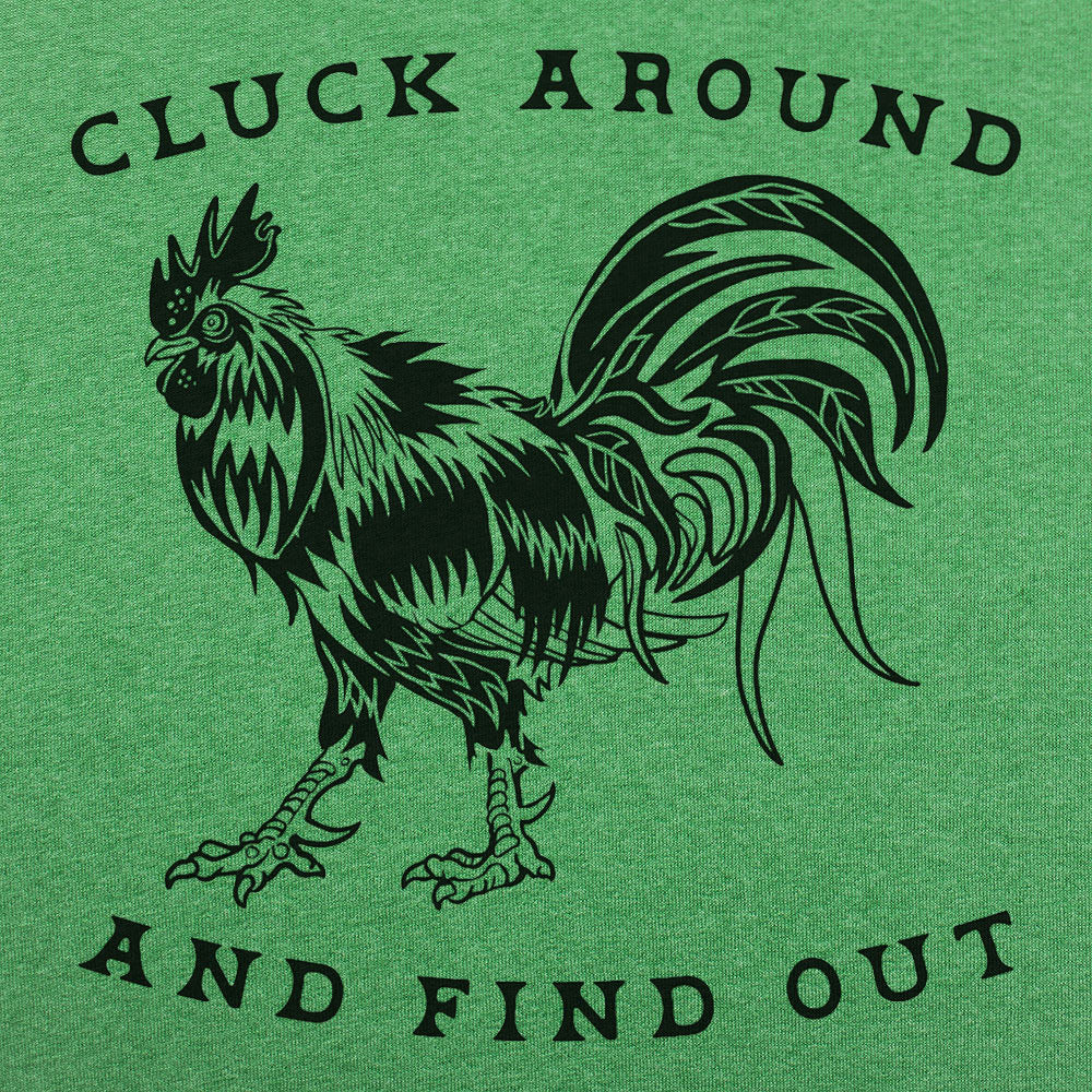 Cluck Around and Find Out Rooster