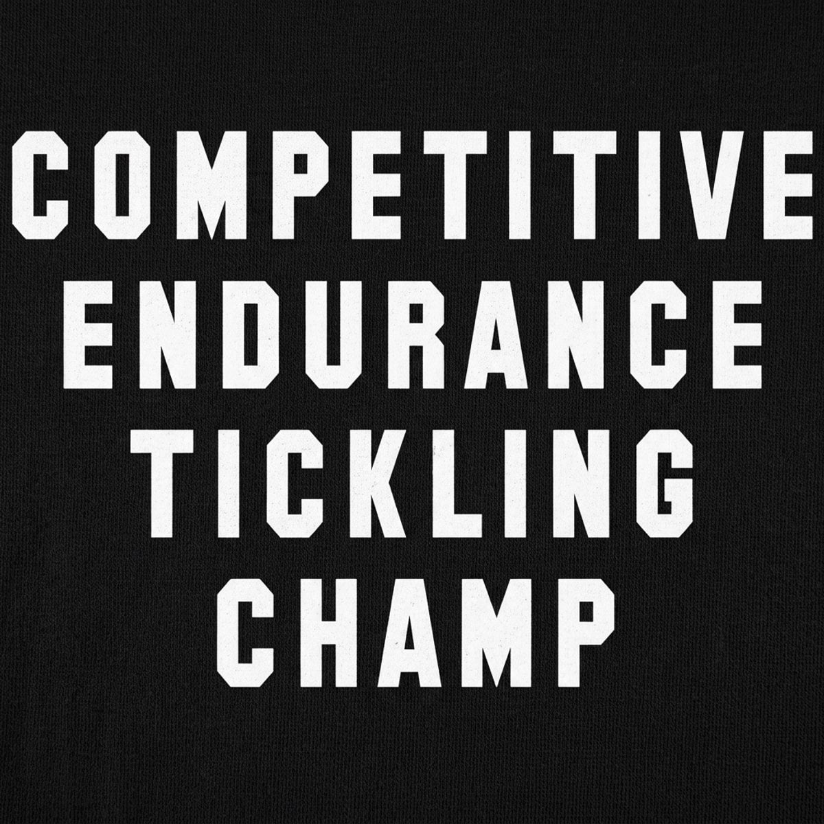 Competitive Endurance Tickling Champ
