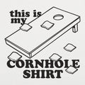 This Is My Cornhole Shirt