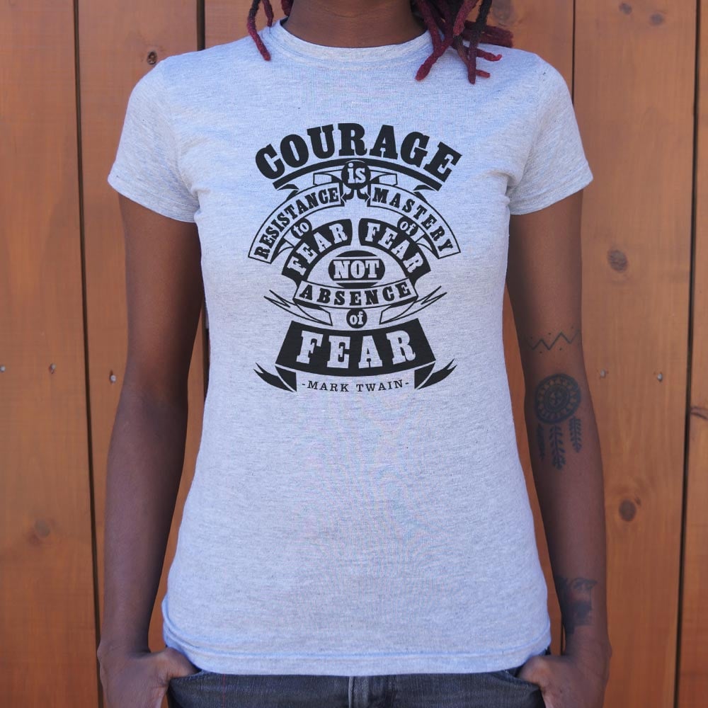 Courage Is Resistance to Fear, Not Absence of Fear Mark Twain Quote