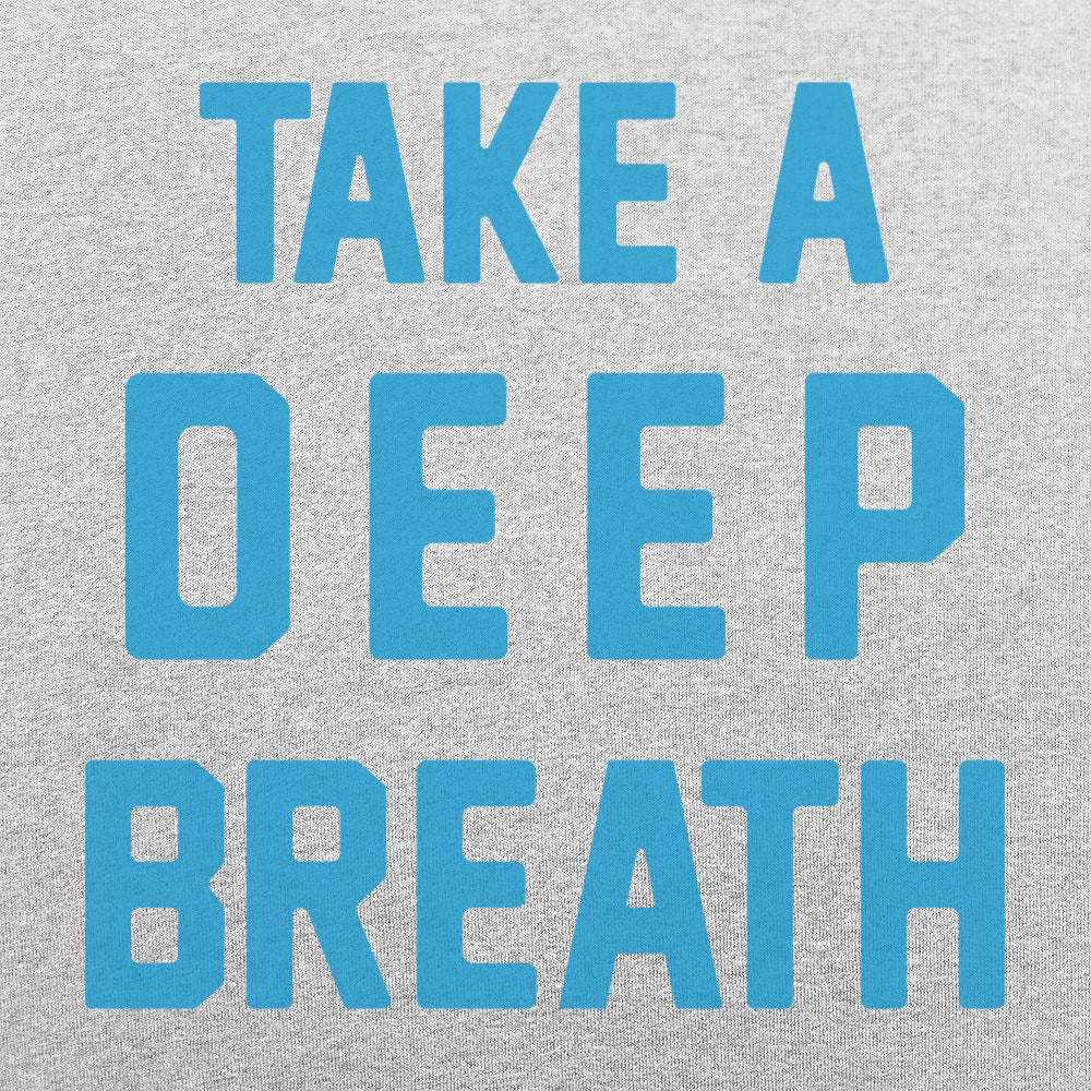 Take a Deep Breath Motivational Quote