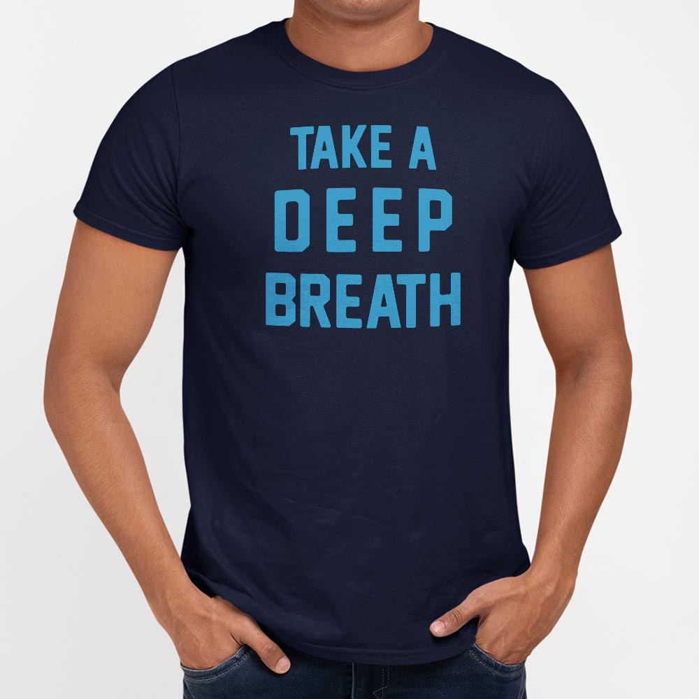 Take a Deep Breath Motivational Quote
