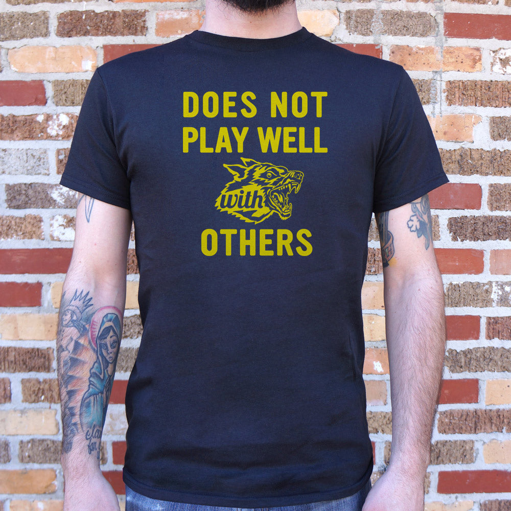 Does Not Play Well with Others Graphic